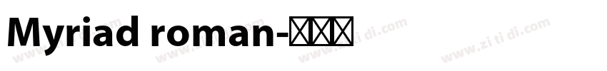 Myriad roman字体转换
